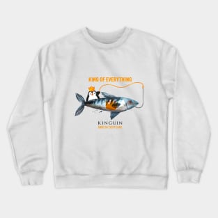 King of Everything - KINGUIN Crewneck Sweatshirt